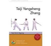 Taiji Yangsheng Zhang by Chinese Health Qigong Association Chinese Health Qigong Association (Auteur)