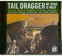 Tail Dragger - My Head is Bald [Import]