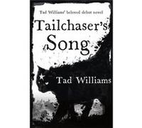 Tailchaser's Song Williams, Tad (Auteur)