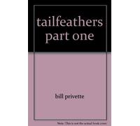 tailfeathers Partie 1 [Import]