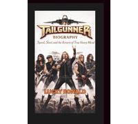 TAILGUNNER BAND BIOGRAPHY: Speed, Steel, and the Return of True Heavy Metal