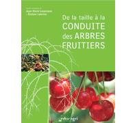 Taille à la conduite des arbres fruitiers (De la)