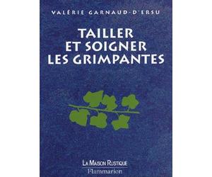 Tailler et soigner les grimpantes