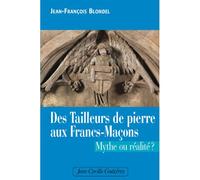 Des tailleurs de pierre aux francs-maçons