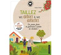 Taillez vos arbres et arbustes