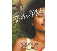 TailorMade by Yolanda Wallace Yolanda Wallace (Auteur)