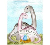 Tails In The Tall Grass: Vol 1. A Nest Of New Beginnings