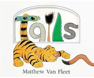 Tails Lift-the-Flap and More!: A Touch-and-Feel Board Book Featuring Rhyming Text and Animals