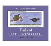 Tails of Tottering Hall by Annie Tempest Annie Tempest (Auteur)