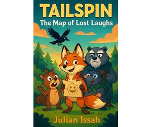 TAILSPIN: “The Map of Lost Laughs”