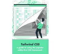 Tailwind CSS: a guide to using the popular utility-first CSS framework (english version)