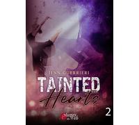 Tainted hearts - Tome 02 - Jenn Guerrieri - Plumes Du Web - broché - Roman