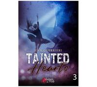 Tainted Hearts - Tome 3