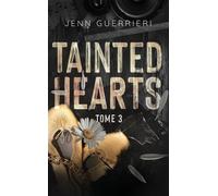 Tainted Hearts - tome 3 - Jenn Guerrieri - Hlab Eds - Poche - Roman