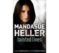 Tainted Lives Mandasue Heller (Auteur)