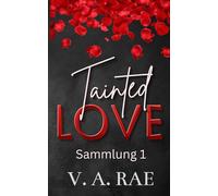 Tainted Love Sammlung 1