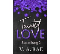 Tainted Love Sammlung 2