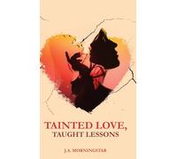 Tainted Love, Taught Lessons