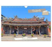 Taipeh - Tradition trifft Moderne (Wandkalender 2027 DIN A4 quer), CALVENDO Monatskalender: Metropole voller Kontraste