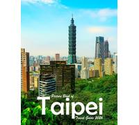 Taipei, Taiwan: A Visual Journey Through Stunning Landmarks, Travel and Nature lovers.