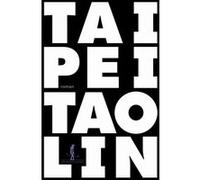 Taipei Tao Lin (Auteur), Charles Recoursé (Traduction)