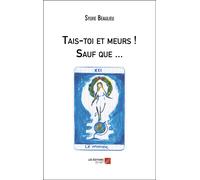 Tais-Toi Et Meurs ! Sauf Que ...