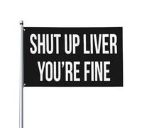 Tais-Toi, Foie, Tu Vas Bien ! Cadeaux Drapeau Décoratif Drapeaux Couleurs Vives Garden Flag Pour Pelouse Cour Vacances 90X150Cm