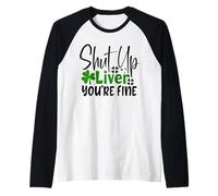 Tais-toi, Foie, tu Vas Bien, trèfle Irlandais de la Saint-Patrick Manche Raglan