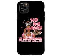 Tais-toi, Mange ce qu'il y a dans l'assiette, Maman Coque pour iPhone 11 Pro Max