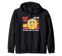 Tais-toi Mike, Plus pour toi Aujourd'hui, tais-toi Mike, tais-toi Mike Sweat à Capuche