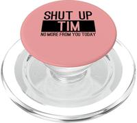 Tais-toi Tim, Plus Rien de toi Aujourd'hui, C'est drôle PopSockets PopGrip pour MagSafe