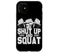 Taisez-Vous et accroupissez Coque pour iPhone 11