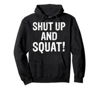 Taisez-Vous et accroupissez Sweat à Capuche