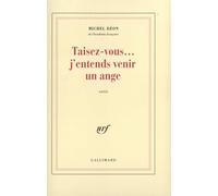 Taisez-Vous - J'entends Venir Un Ange