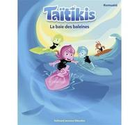 Racioppo Romuald – Taïtikis : La baie des baleines – Album jeunesse – Cartonné – Gallimard