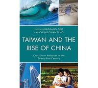 Taiwan And The Rise Of China