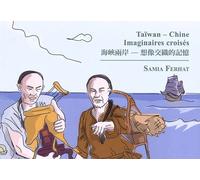 Taïwan-Chine - Imaginaire Croisés