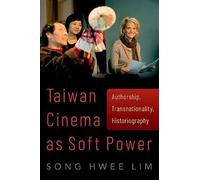 Taiwan Cinema As Soft Power