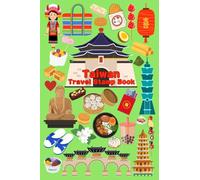 Taiwan: Dream Destination Travel Stamp Book: This Kids and Adults Pocket-Size Book is ideal for Collecting Stamps and other Paper Souvenirs from ... and Reminiscing on Memorable Journeys