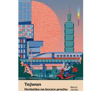 Taïwan. Du thé sur une poudrière