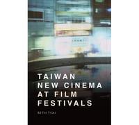 Taiwan New Cinema At Film Festivals
