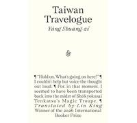 Taiwan Travelogue: Winner of the 2026 International Booker Prize