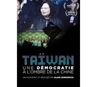 Taiwan, Une DEMOCRATIE A l'ombre DE LA Chine
