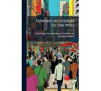 Taiwan's Accession To The Wto