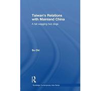 Taiwan's Relations With Mainland China