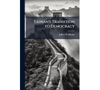 Taiwan's Transition to Democracy