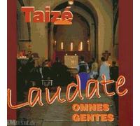 Taizé : Laudate Omnes Gentes - Jacques Berthier Et La Communauté De Taizé