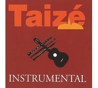 Taizé - Taizé - Instrumentals