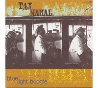 Taj Mahal - Blue Light Boogie
