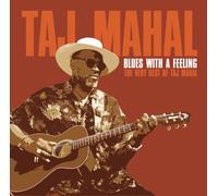 Taj Mahal - Blues With A Feeling The Very Best Of - CD - G3z